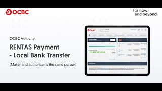 OCBC Velocity How to create a RENTAS Transfer Maker and Authoriser are same person [upl. by Einoj]