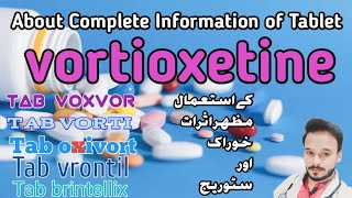 Uses of tablet vortioxetine  tablet vorneu  voxver  vorti  oxivort  vrontil  vorscot [upl. by Neneek333]