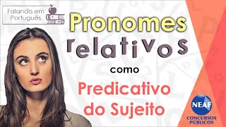 Predicativo do Sujeito como Complemento Nominal Funções Sintáticas  Falando em Português [upl. by Eatnahc736]