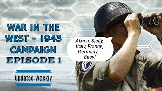 War In The West  Lets Play 1943 Campaign Episode 1 [upl. by Halilak896]