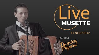 Live Musette  Damien Poyard  La Mariana 1H NON STOP [upl. by Towne]