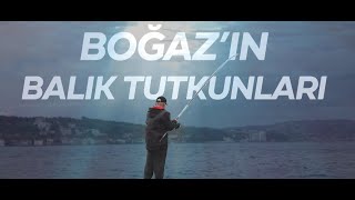 BOĞAZIN BALIK TUTKUNLARI [upl. by Moya]