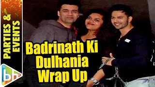 Badrinath Ki Dulhania Its A Wrap For Varun Dhawan  Alia Bhatt [upl. by Hako]