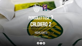 HIGHLIGHTS TIME Pergolettese  Calcio Caldiero Terme [upl. by Rowe359]