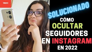 Ocultar seguidores y seguidos en Instagram SOLUCIONADO 2022 [upl. by Germaine]