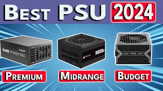 🛑STOP🛑 Buying BAD PSUs Best Power Supply for PC 2024  Best PSU 2024 [upl. by Atteiluj]