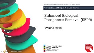 62 Enhanced Biological Phosphorus Removal [upl. by Bruckner]