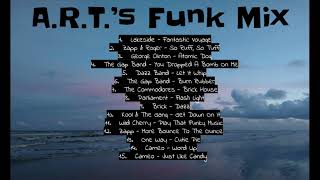 A R T s Funk Mix [upl. by Maggio]