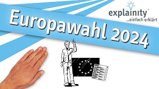 Europawahl 2024 einfach erklärt explainity® Erklärvideo [upl. by Ajiat867]