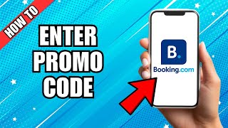 How To Enter Promo Code To Bookingcom [upl. by Airakaz]