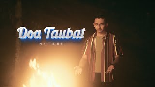 MATEEN • Doa Taubat Ilahi Lastu Lil Firdausi Ahla  إلهي لست للفردوس أهلا [upl. by Medlin353]