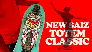 Saiz Totem Classic Skateboard [upl. by Biancha]