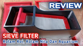 Review Sieve Filter Kolam Koi dan Aquarium filter mekanis saringan aquarium part 2 [upl. by Poppy]