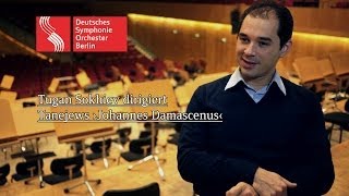 Tugan Sokhiev dirigiert Tanejews ›Johannes Damascenus‹ DSOconcerts [upl. by Ajax291]