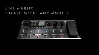 Line 6 Helix  Thrash Metal Tones [upl. by Akela135]