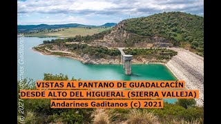 EL PANTANO DE GUADALCACÍN DESDE EL ALTO DEL HIGUERAL SIERRA VALLEJAARCOS DE LA FRONTERA [upl. by Latimore]