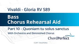 Vivaldis Gloria Part 10  Quoniam tu solus sanctus  Bass Chorus Rehearsal Aid [upl. by Hnah]