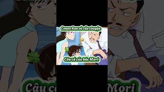 ConanRan và câu chuyện câu cá của bác Mori conan detectiveconan anime detectiveconanedit [upl. by Azirb]