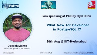 What New for Developer in PostgreSQL 17 by Deepak Mahto [upl. by Dawna]