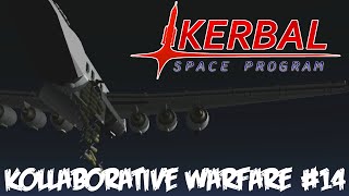 KSP Kollaborative Warfare 14  Carpet Bombing [upl. by Brockie]