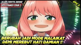 USAHA TERAKHIR ANYA UNTUK MEREBUT HATI DAMIAN‼️ Alur Cerita Anime Spy X Family [upl. by Anorahs272]