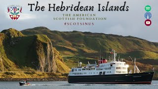 ScotsinUS The Hebridean Island Cruises [upl. by Oralee]