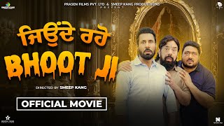 Jonde Raho Bhoot Ji Official Movie  Binnu Dhillon  BN Sharma  Smeep Kang  Latest Punjabi Movie [upl. by Gilba832]