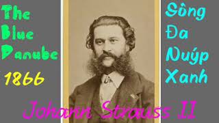 The Blue Danube  Sông Đa Nuýp Xanh   nhà soạn nhạc Johann Strauss II [upl. by Sicnarf]