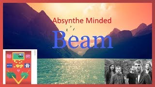 Absynthe Minded  Beam LYRICS [upl. by Anyale]