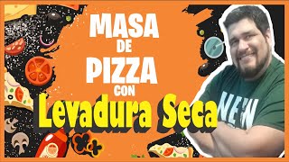 Cómo hacer masa de Pizza con levadura seca 🍕🍕🍕 [upl. by Donetta289]