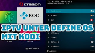 Tutorial IPTV unter KODI mit Define OS  Octagon SF8008 [upl. by Ediva]