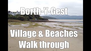 BorthYGuest Wales Near Porthmadog 4k Village amp Beaches Walk Through [upl. by Ecaidnac568]