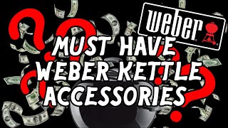 MUST HAVE Weber Kettle BBQ Accessories [upl. by Tobye]