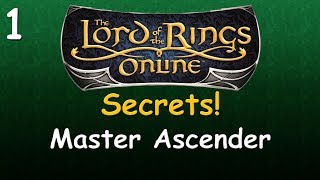 LOTRO Secrets 1  Master Ascender Mirkwood [upl. by Vinia]