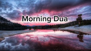 Morning Dua Full BEAUTIFUL QURAN RECITATION by omar hisham [upl. by Ardnaxila777]