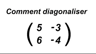 Comment diagonaliser une matrice 2x2  partie 1 [upl. by Mario]