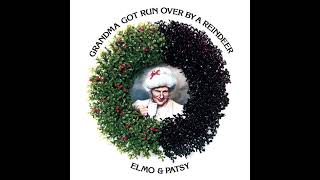 Grandma Got Run Over by a Reindeer – Elmo amp Patsy [upl. by Cid]