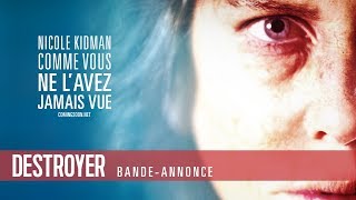 Destroyer  Bandeannonce vf [upl. by Bibi]