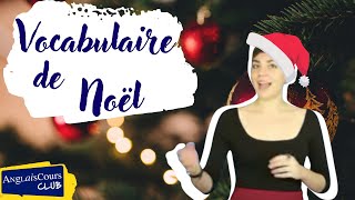 Christmas Vocabulary  Noël en anglais [upl. by Dnomayd]