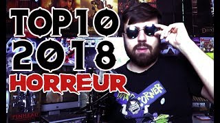 LES 10 MEILLEURS FILMS DHORREUR DE 2018  TOP 10 [upl. by Anner]