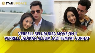 NATASHA WILONA JADI INSPIRASI ALBUM PERTAMA VERRELL BRAMASTA  BEGINI KATA VERREL  STAR UPDATE [upl. by Kenwood]