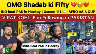 IND beat PAK in Hockey  SHADAB Fifty OMG  Virat Fan following in Pakistan champions cup [upl. by Kassity279]