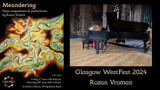 Meandering  WestFest Glasgow piano concert [upl. by Elletsyrc]