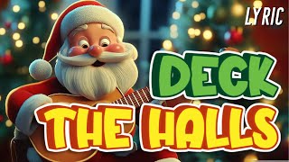 D44 of CHRISTMAS ❄️ Deck The Halls  Lyrics [upl. by Lach]