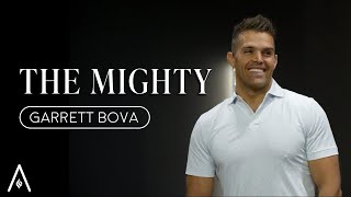 Garrett Bova  The Mighty [upl. by Kennie]