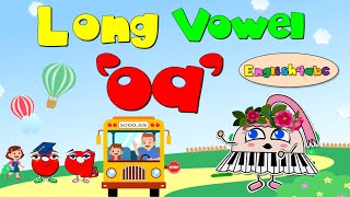 Long Vowel oa  Digraphs  Phonics Mix [upl. by Selry271]