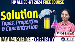 Solution  Types Properties amp Concentration  Chemistry Day 04  by Dr Ravinder Kaur  IBTS [upl. by Guthrie]