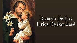 Rosario De Los Lirios De San José [upl. by Seilenna474]