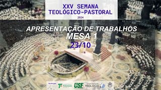 XXV SemanaTeológicoPastoral  Apresentação de trabalhos 2310 [upl. by Koerner]