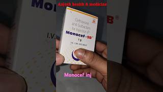 Injection MonocefSB uses in hindi how to use MonocefSBcomposition cefteriaxone amp Sulbactam uses [upl. by Nasus]